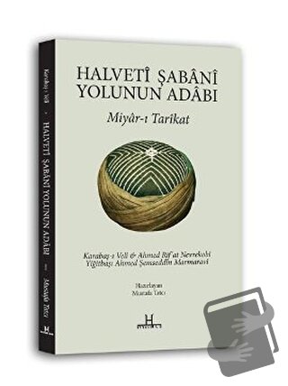 Halveti Şabani Yolunun Adabı (Ciltli) - Ahmed Rif'at Nevrekobi - H Yay