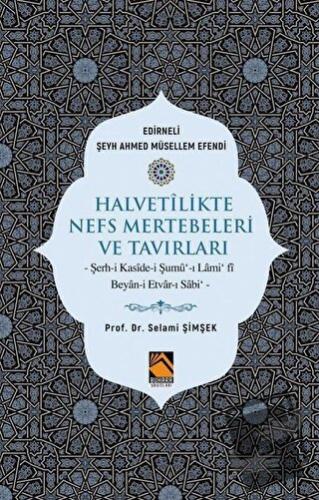 Halvetilikte Nefs Mertebeleri ve Tavırları - Selami Şimşek - Buhara Ya