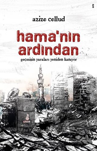 Hama’nın Ardından - Azize Cellud - Ekin Yayınları - Fiyatı - Yorumları