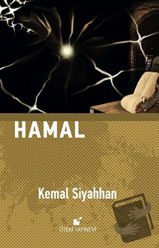 Hamal (Ciltli) - Kemal Siyahhan - Öteki Yayınevi - Fiyatı - Yorumları 