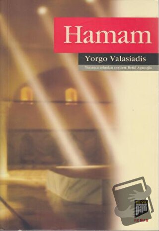 Hamam - Yorgo Valasiadis - Pan Yayıncılık - Fiyatı - Yorumları - Satın