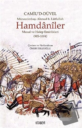 Hamdaniler - Müneccimbaşı Ahmed b. Lütfullah - Kitabevi Yayınları - Fi