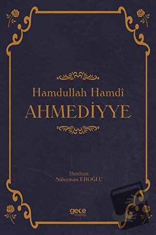 Hamdullah Hamdî Ahmediyye - Süleyman Eroğlu - Gece Kitaplığı - Fiyatı 