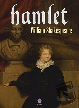 Hamlet - William Shakespeare - Nilüfer Yayınları - Fiyatı - Yorumları 