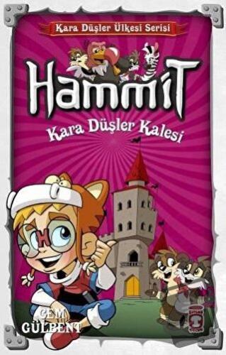 Hammit Kara Düşler Kalesi - Kara Düşler Ülkesi Serisi - Cem Gülbent - 