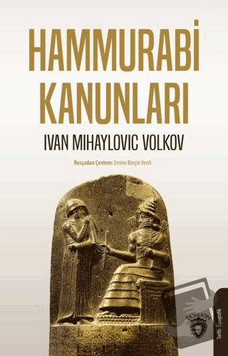 Hammurabi Kanunları - Ivan Mihaylovic Volkov - Dorlion Yayınları - Fiy