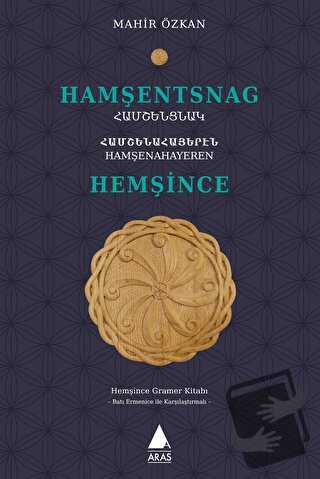 Hamşentsnag - Hemşince - Mahir Özkan - Aras Yayıncılık - Fiyatı - Yoru