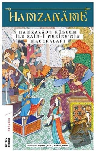 Hamzaname - Hamzazade Rüstem ile Said-i Nebire’nin Maceraları - Reyhan