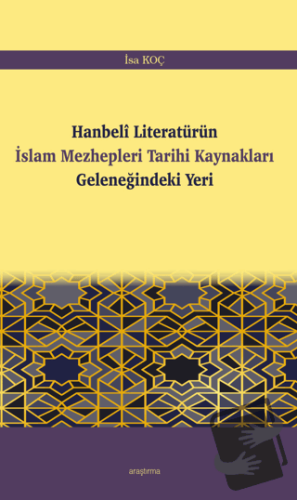 Hanbeli Literatürün İslam Mezhepleri Tarihi Kaynakları Geleneğindeki Y