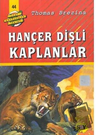 Hançer Dişli Kaplanlar - Thomas Brezina - Say Çocuk - Fiyatı - Yorumla