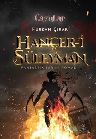 Hançer-i Süleyman - Cazülar - Furkan Çırak - Otantik Kitap - Fiyatı - 