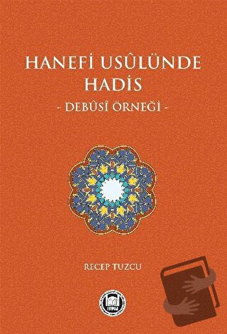 Hanefi Usulünde Hadis - Recep Tuzcu - Marmara Üniversitesi İlahiyat Fa