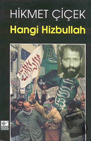 Hangi Hizbullah - Hikmet Çiçek - Kaynak Yayınları - Fiyatı - Yorumları