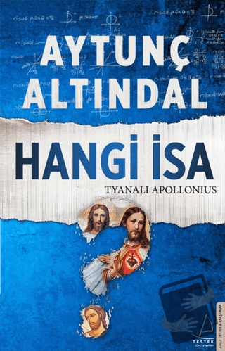 Hangi İsa - Tyanalı Apollonius - Aytunç Altındal - Destek Yayınları - 