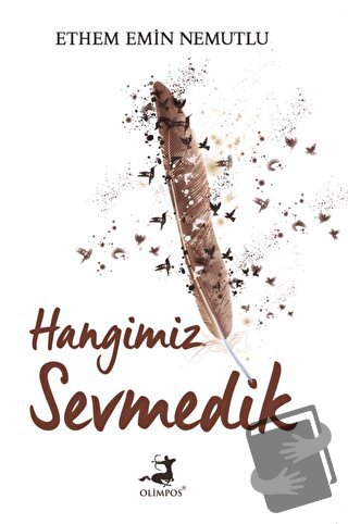 Hangimiz Sevmedik - Ethem Emin Nemutlu - Olimpos Yayınları - Fiyatı - 