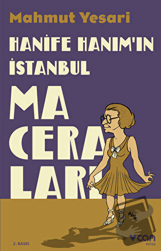 Hanife Hanım’ın İstanbul Maceraları - Mahmut Yesari - Can Yayınları - 