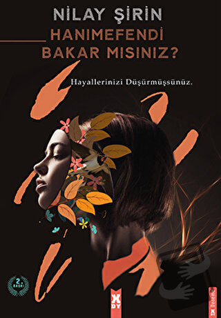 Hanımefendi Bakar Mısınız? - Nilay Şirin - X10 Kitap - Fiyatı - Yoruml