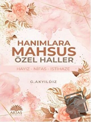 Hanımlara Mahsus Özel Haller - G. Akyıldız - Aktaş Yayıncılık - Fiyatı