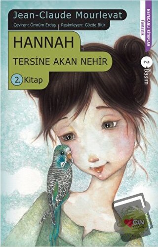 Hannah - Tersine Akan Nehir 2. Kitap - Jean Claude Mourlevat - Can Çoc