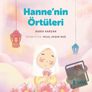 Hanne'nin Örtüleri - Rabia Karzan - İdrak Yayınları - Fiyatı - Yorumla