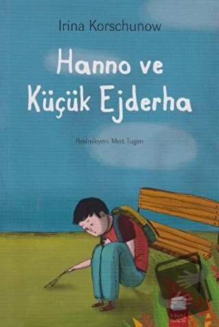 Hanno ve Küçük Ejderha - İrina Korschunow - Final Kültür Sanat Yayınla