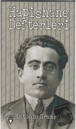 Hapishane Defterleri - Antonio Gramsci - Dorlion Yayınları - Fiyatı - 