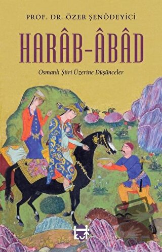 Harab Abad - Özer Şenödeyici - Kut Yayınları - Fiyatı - Yorumları - Sa