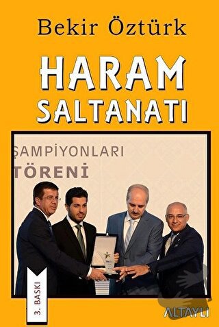 Haram Saltanatı - Bekir Öztürk - Altaylı Yayınları - Fiyatı - Yorumlar