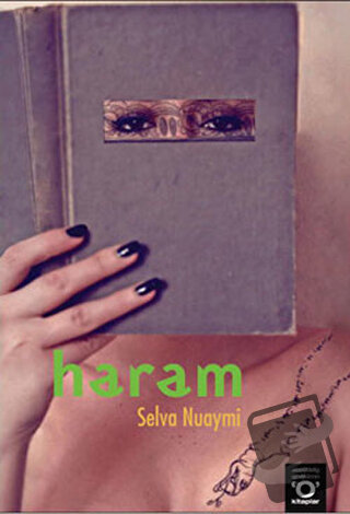 Haram - Selva Nuaymi - Okuyan Us Yayınları - Fiyatı - Yorumları - Satı