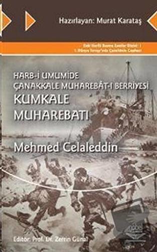 Harb-i Umumide Çanakkale Muharebat-ı Berriyesi Kumkale Muharebatı - Me