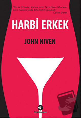 Harbi Erkek - John Niven - Kassandra Yayınları - Fiyatı - Yorumları - 