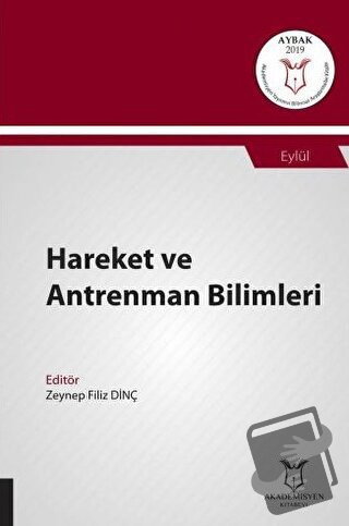 Hareket ve Antrenman Bilimleri (AYBAK 2019 Eylül) - Zeynep Filiz Dinç 