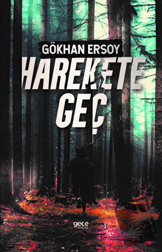 Harekete Geç - Gökhan Ersoy - Gece Kitaplığı - Fiyatı - Yorumları - Sa