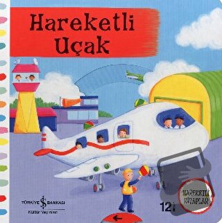 Hareketli Uçak (Ciltli) - Rebecca Finn - İş Bankası Kültür Yayınları -