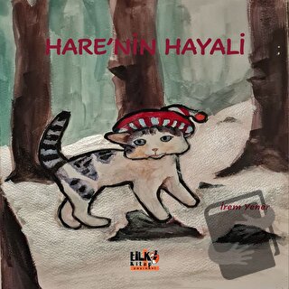 Hare'nin Hayali - İrem Yener - Tilki Kitap - Fiyatı - Yorumları - Satı