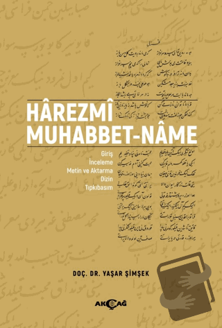 Harezmi Muhabbet-Name - Yaşar Şimşek - Akçağ Yayınları - Fiyatı - Yoru