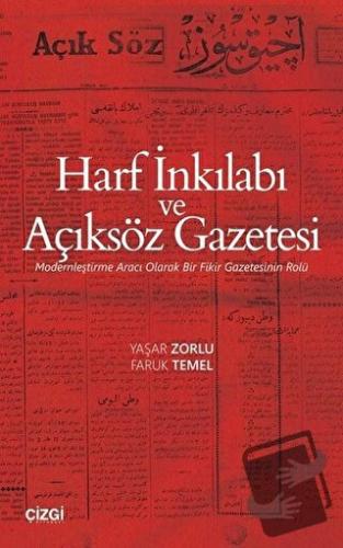 Harf İnkılabı ve Açıksöz Gazetesi - Faruk Temel - Çizgi Kitabevi Yayın