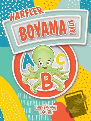 Harfler Boyama Kitabı - Bilgenur Çorlu - Yediveren Çocuk - Fiyatı - Yo