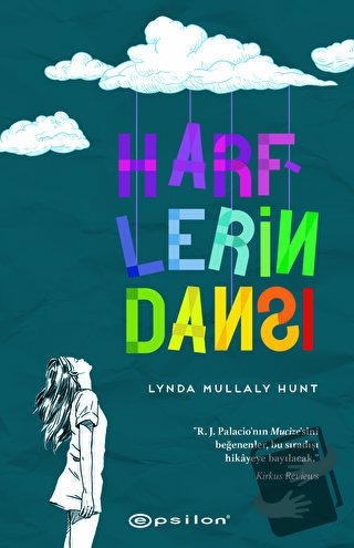 Harflerin Dansı - Lynda Mullaly Hunt - Epsilon Yayınevi - Fiyatı - Yor