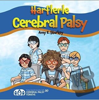 Harflerle Cerebral Palsy - Amy E. Sturkey - Boyut Yayın Grubu - Fiyatı