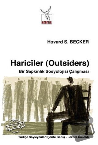 Hariciler (Outsiders) - Howard S. Becker - Heretik Yayıncılık - Fiyatı