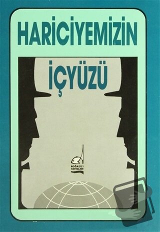 Hariciyemizin İçyüzü - Derleme - Boğaziçi Yayınları - Fiyatı - Yorumla