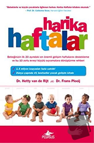 Harika Haftalar - Dr. Hetty Van De Rijt - Pegasus Yayınları - Fiyatı -