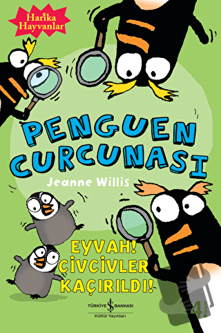 Harika Hayvanlar Penguen Curcunası - Jeanne Willis - İş Bankası Kültür