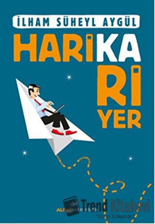 Harika Kariyer - İlham Süheyl Aygül - Alfa Yayınları - Fiyatı - Yoruml