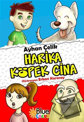 Harika Köpek Cina - Ayhan Çelik - Bluebook Yayınları - Fiyatı - Yoruml