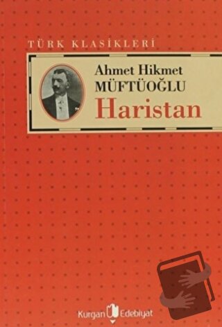 Haristan - Ahmet Hikmet Müftüoğlu - Kurgan Edebiyat - Fiyatı - Yorumla