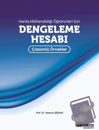 Harita Mühendisliği Öğrencileri İçin Dengeleme Hesabı - Yasemin Şişman