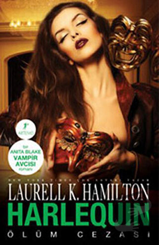 Harlequin Ölüm Cezası - Laurell K. Hamilton - Artemis Yayınları - Fiya