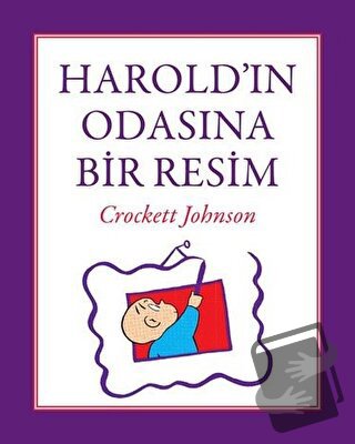 Harold'ın Odasına Bir Resim - Crockett Johnson - Can Çocuk Yayınları -